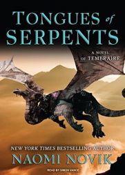 Tongues of Serpents by Naomi Novik Paperback Book