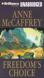 Freedom's Choice by Anne McCaffrey Paperback Book