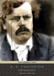 Orthodoxy by G. K. Chesterton Paperback Book