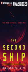 The Second Ship (The Rho Agenda) by Richard Phillips Paperback Book