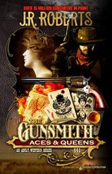 Aces & Queens (The Gunsmith) by J. R. Roberts Paperback Book