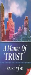 A Matter of Trust by Radclyffe Paperback Book