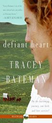 Defiant Heart (Westward Hearts) by Tracey Bateman Paperback Book