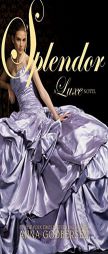 Splendor: A Luxe Novel (The Luxe) by Anna Godbersen Paperback Book