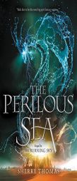 The Perilous Sea by Sherry Thomas Paperback Book