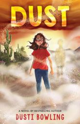Dust by Dusti Bowling Paperback Book