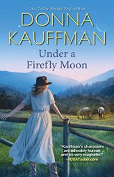 Under a Firefly Moon by Donna Kauffman Paperback Book