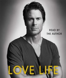 Love Life by Rob Lowe Paperback Book