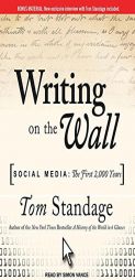 Writing on the Wall: Social Media: The First 2,000 Years by Tom Standage Paperback Book