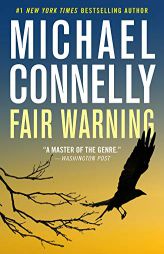 Fair Warning (Jack McEvoy, 3) by Michael Connelly Paperback Book