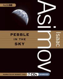 Pebble in the Sky by Issac Asimov Paperback Book