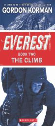 Everest Book Two: The Climb by Gordon Korman Paperback Book