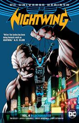 Nightwing Vol. 4: Blockbuster (Rebirth) by Tim Seeley Paperback Book