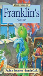 Franklin's Blanket by Paulette Bourgeois Paperback Book