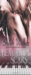 Beautiful Scars by Shiloh Walker Paperback Book