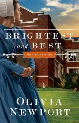 Brightest and Best by Olivia Newport Paperback Book