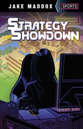 Strategy Showdown (Jake Maddox Esports) by Jake Maddox Paperback Book