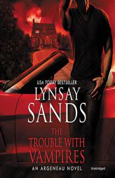 The Trouble with Vampires: An Argeneau Novel by Lynsay Sands Paperback Book