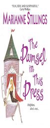 The Damsel in This Dress by Marianne Stillings Paperback Book