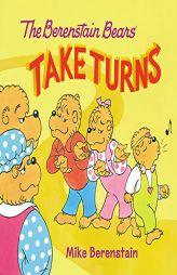 The Berenstain Bears Take Turns by Mike Berenstain Paperback Book