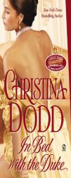 In Bed with the Duke by Christina Dodd Paperback Book