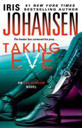 Taking Eve (Eve Duncan) by Iris Johansen Paperback Book