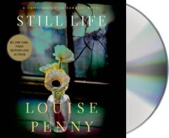 Still Life: A Chief Inspector Gamache Novel by Louise Penny Paperback Book