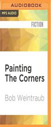 Painting The Corners: A Collection of Off-Center Baseball Stories by Bob Weintraub Paperback Book