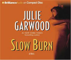 Slow Burn by Julie Garwood Paperback Book