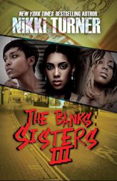 The Banks Sisters 3 by Nikki Turner Paperback Book