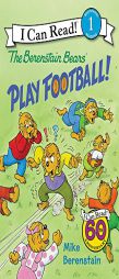 The Berenstain Bears Play Football! (I Can Read Level 1) by Mike Berenstain Paperback Book