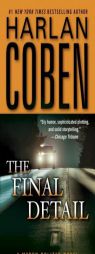 The Final Detail: A Myron Bolitar Novel by Harlan Coben Paperback Book