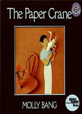 The Paper Crane (Reading Rainbow Book) by Molly Bang Paperback Book