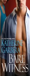 Bare Witness by Katherine Garbera Paperback Book