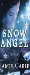 Snow Angel by Jamie Carie Paperback Book