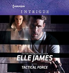 Tactical Force (The Declan's Defenders Series) by Elle James Paperback Book