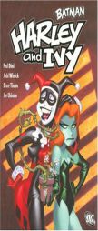 Batman: Harley & Ivy by Paul Dini Paperback Book
