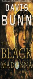The Black Madonna by T. Davis Bunn Paperback Book