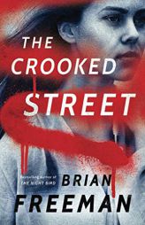 The Crooked Street (Frost Easton) by Brian Freeman Paperback Book