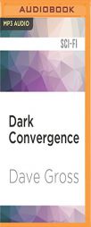 Dark Convergence (Dogs of War) by Dave Gross Paperback Book
