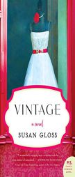 Vintage by Susan Gloss Paperback Book
