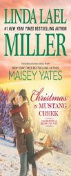 Christmas in Mustang Creek: A Copper Ridge Christmas Bonus (The Brides of Bliss County) by Linda Lael Miller Paperback Book