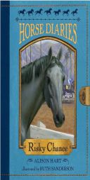 Horse Diaries #7: Risky Chance by Alison Hart Paperback Book