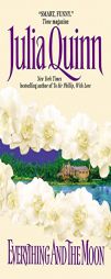 Everything and the Moon by Julia Quinn Paperback Book