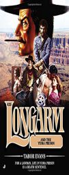 Longarm 425: Longarm and the Yuma Prison by Tabor Evans Paperback Book