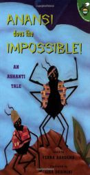 Anansi Does The Impossible!: An Ashanti Tale (Aladdin Picture Books) by Verna Aardema Paperback Book