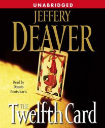 The Twelfth Card (A Lincoln Rhyme Novel) by Jeffery Deaver Paperback Book