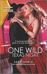One Wild Texas Night (Return of the Texas Heirs) by Sara Orwig Paperback Book