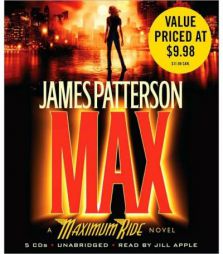 MAX: A Maximum Ride Novel by James Patterson Paperback Book