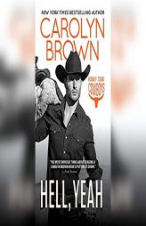 Hell, Yeah (Honky Tonk Cowboys) by Carolyn Brown Paperback Book